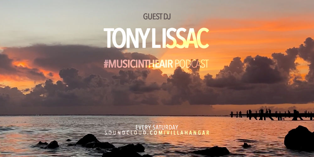 #MUSICINTHEAIR guest dj : TONY L ISSAC