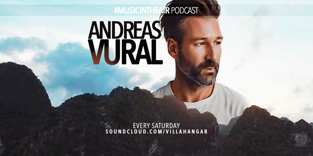 #MUSICINTHEAIR guest dj : ANDREAS VURAL